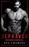 [The Devil's Due 01] • Depraved · the Devil’s Duet (Book 1)